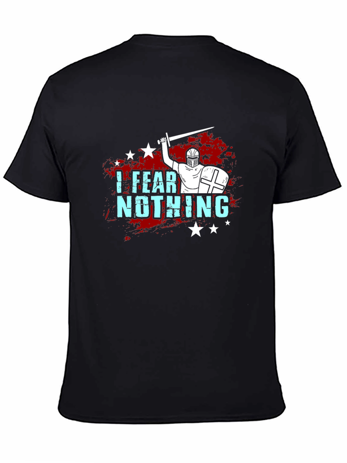 I Fear Nothing T-Shirt Knight Crusader