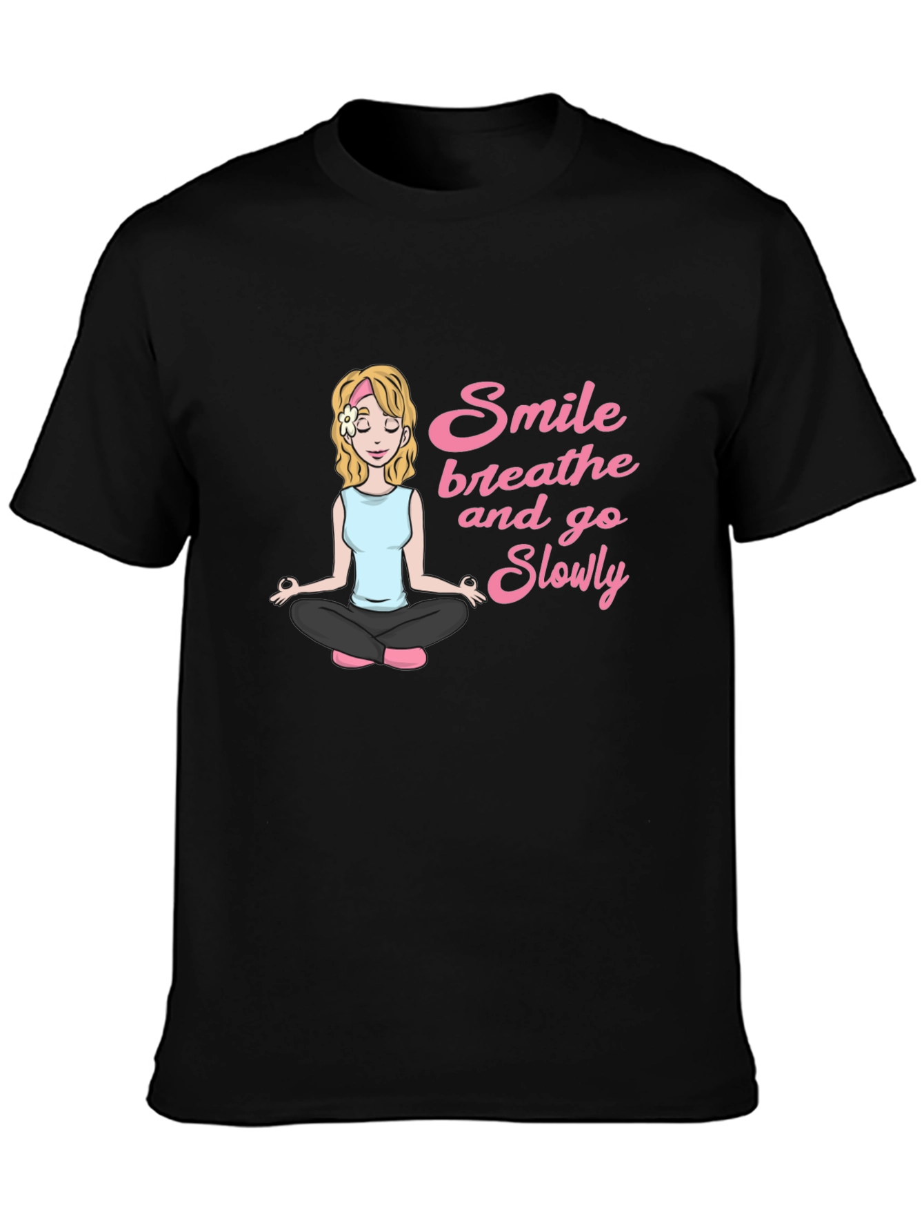 Smile Breathe and Go Slowly Black T-Shirt