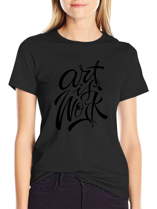Art Is Work Black Graphic T-Shirt