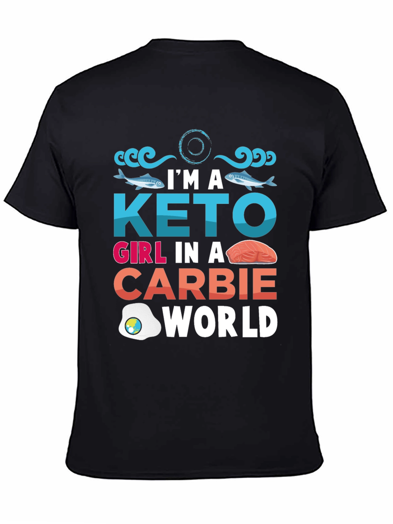 Keto Girl T-Shirt - Carbie World Design