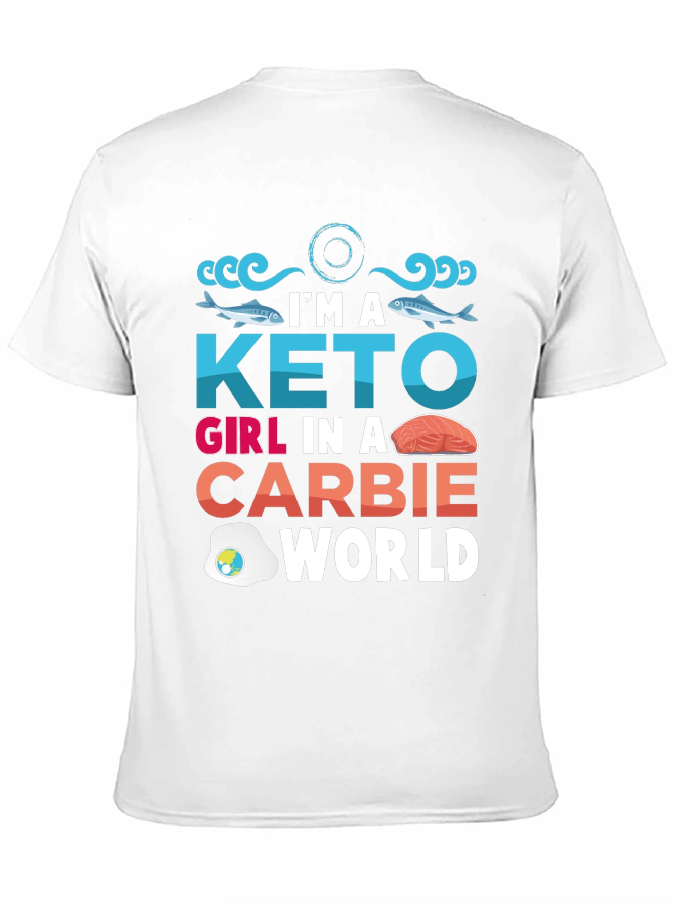 Keto Girl T-Shirt - Carbie World Design