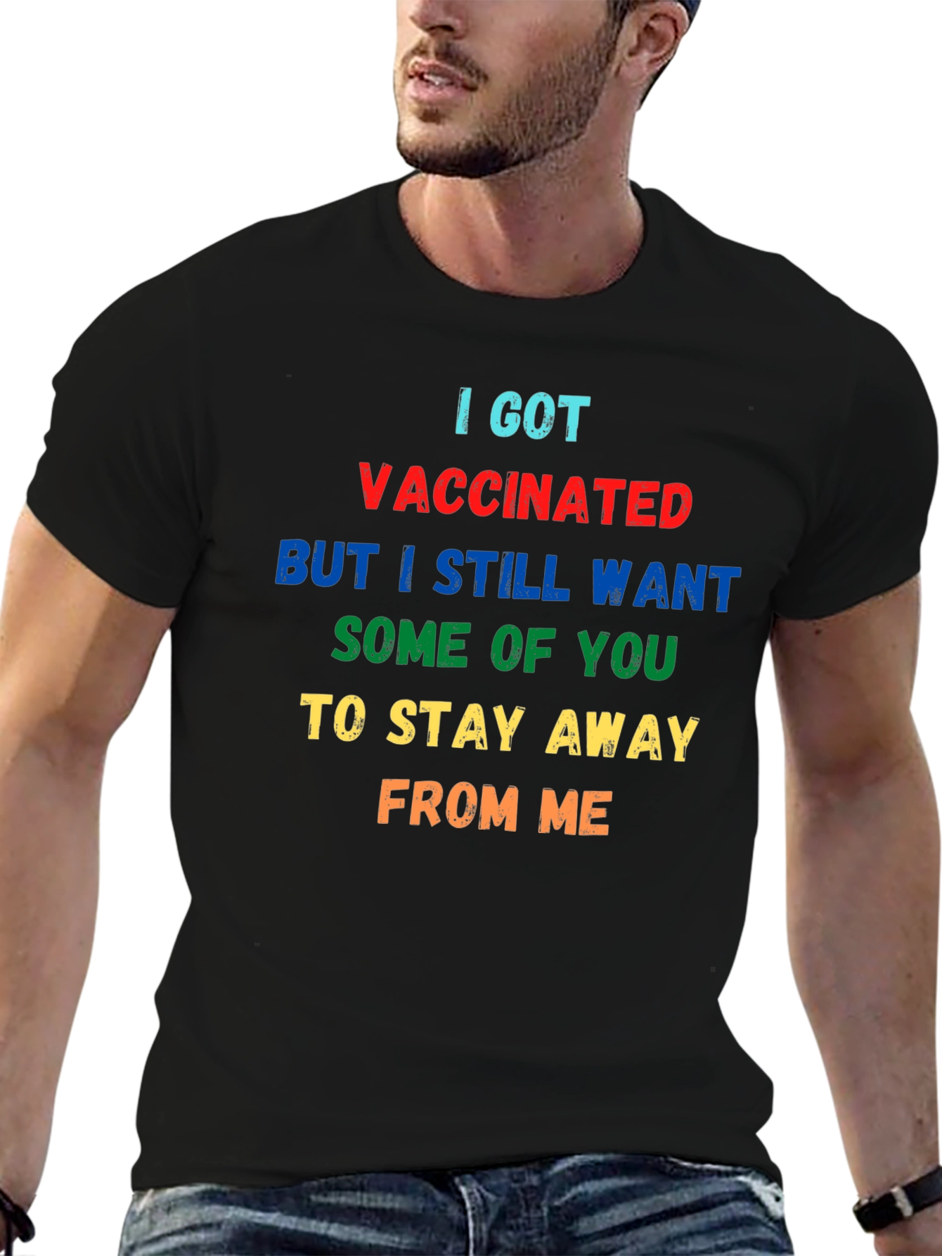 Funny Vaccinated T-Shirt: Stay Away From Me