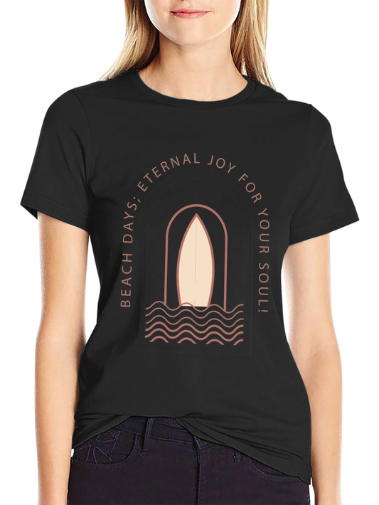 Beach Days T-Shirt - Eternal Joy Design