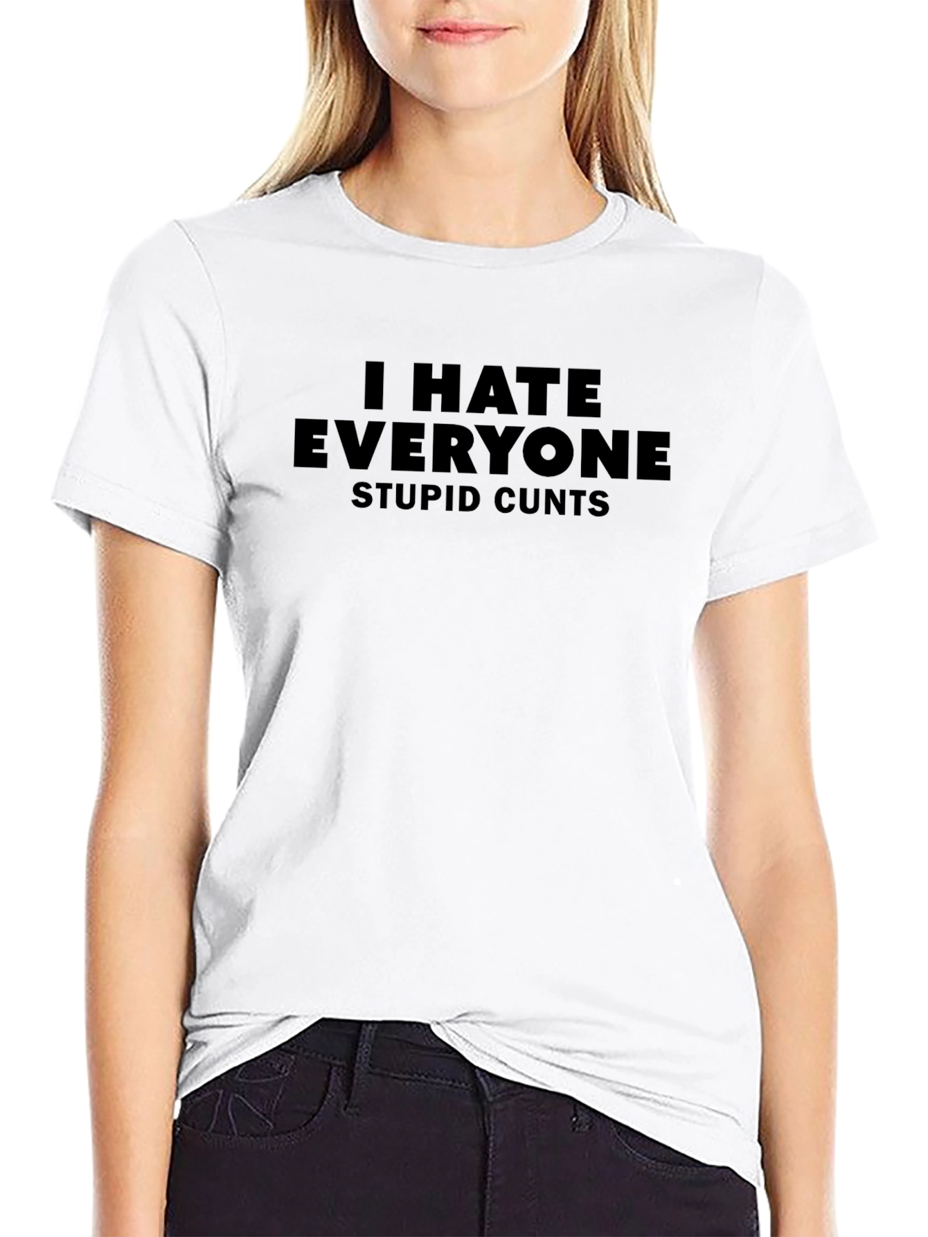 I Hate Everyone Offensive Graphic T-Shirt