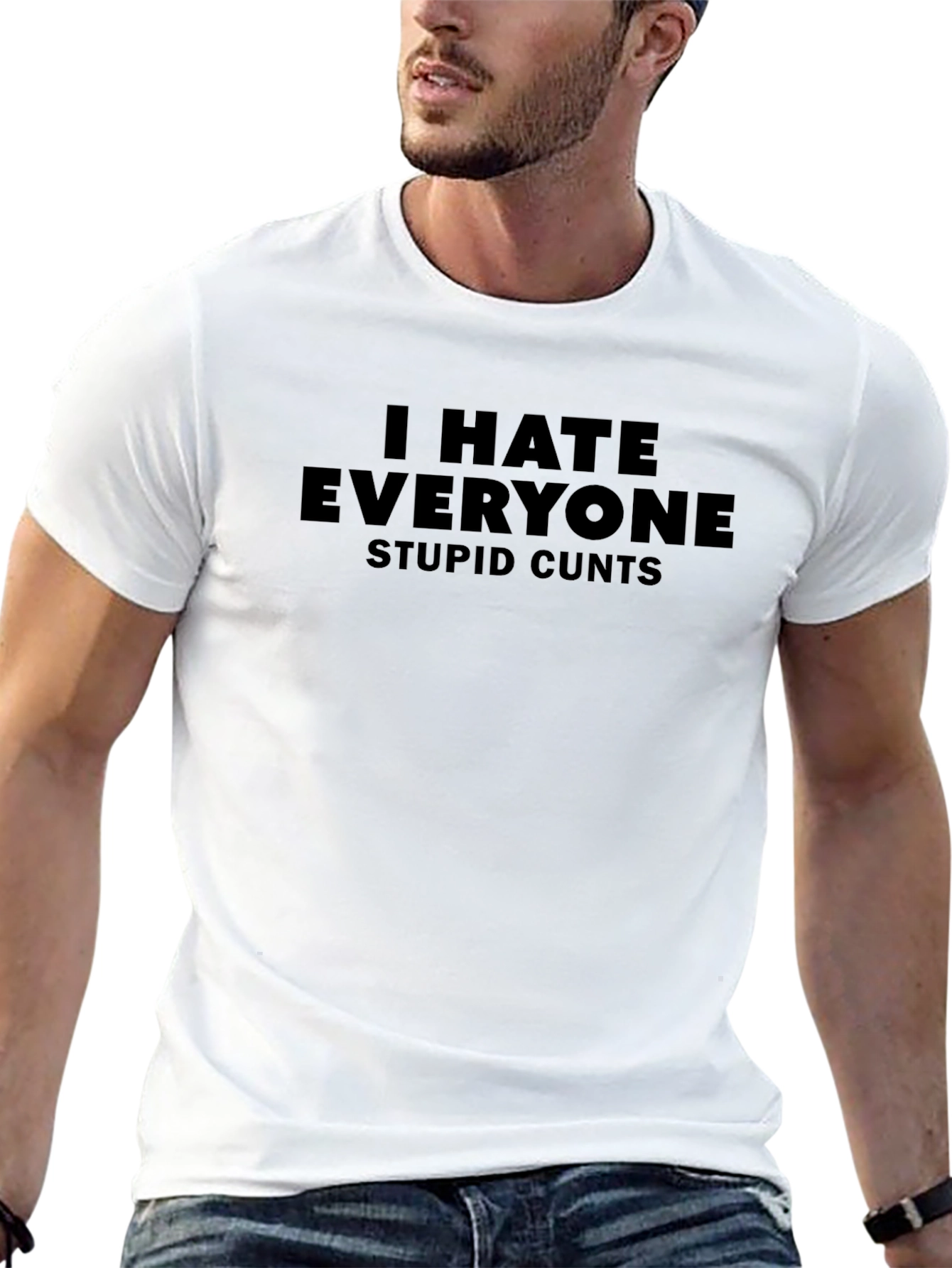 I Hate Everyone Offensive Graphic T-Shirt