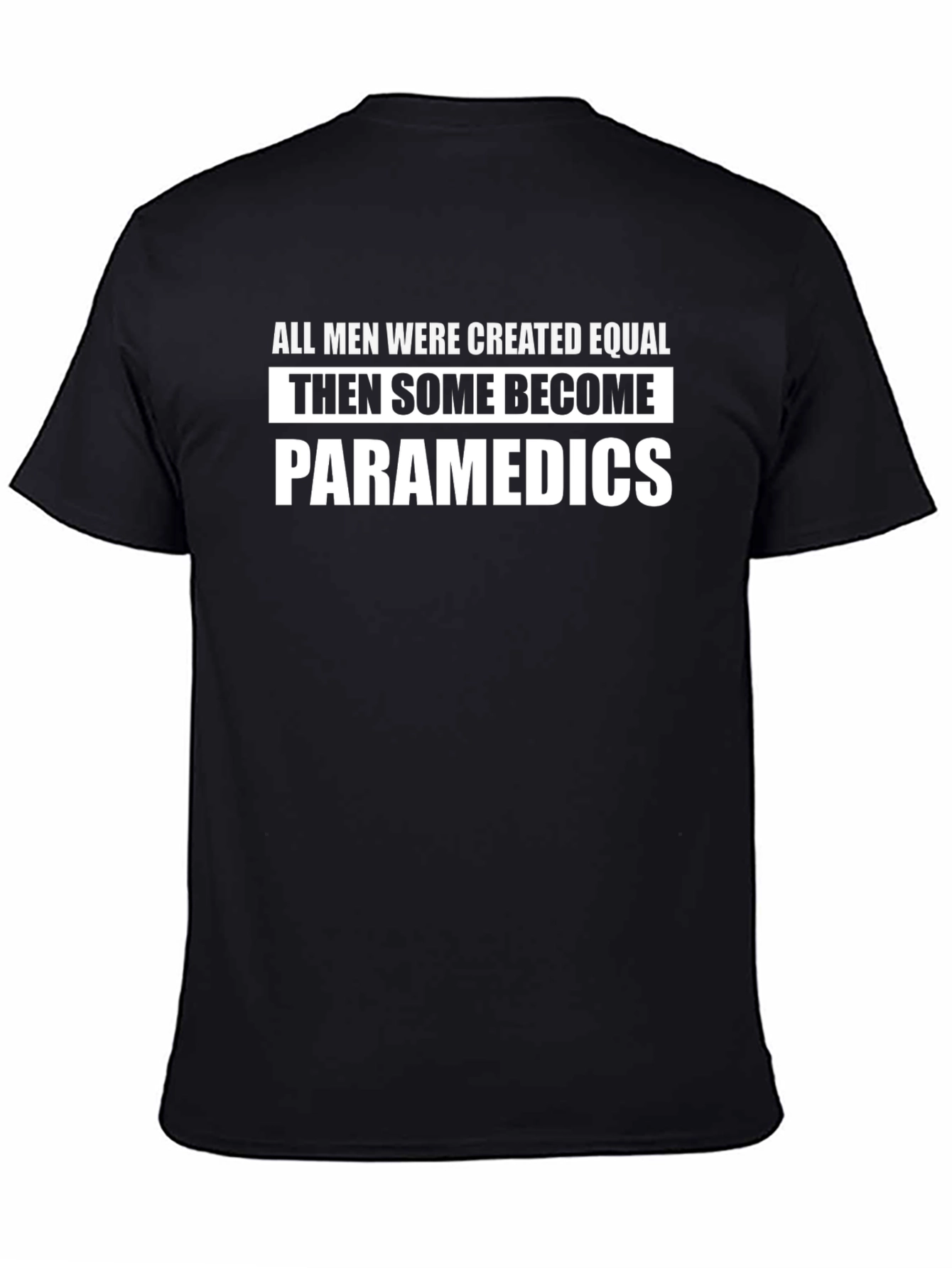 Paramedic Humor T-Shirt