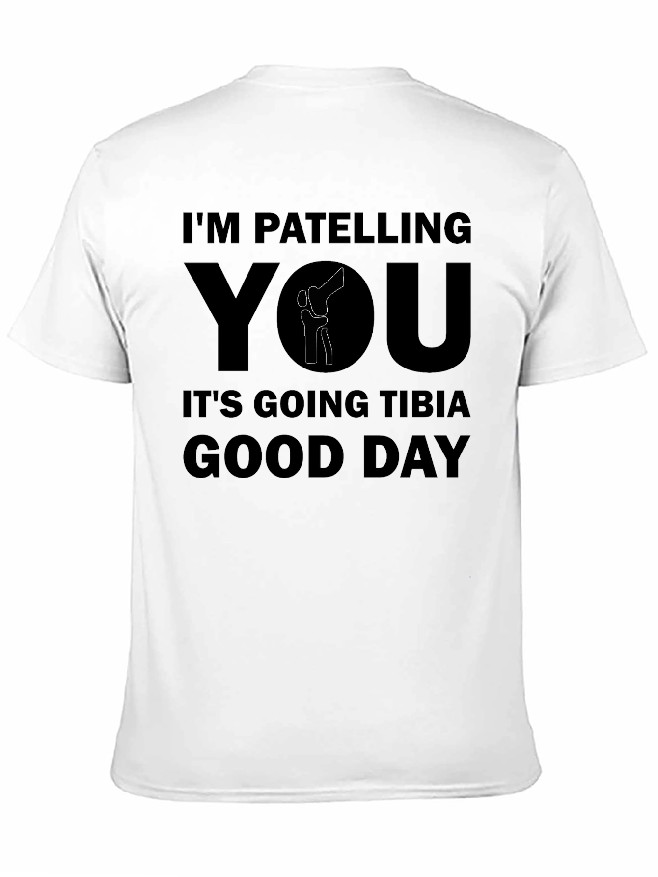 Funny Knee Anatomy Pun T-Shirt - Im Patelling You!