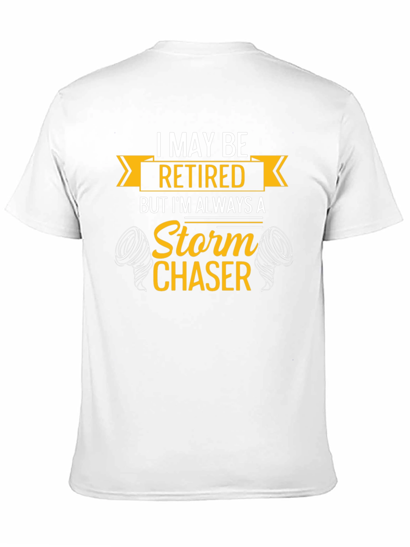 Retired Storm Chaser Graphic Tee