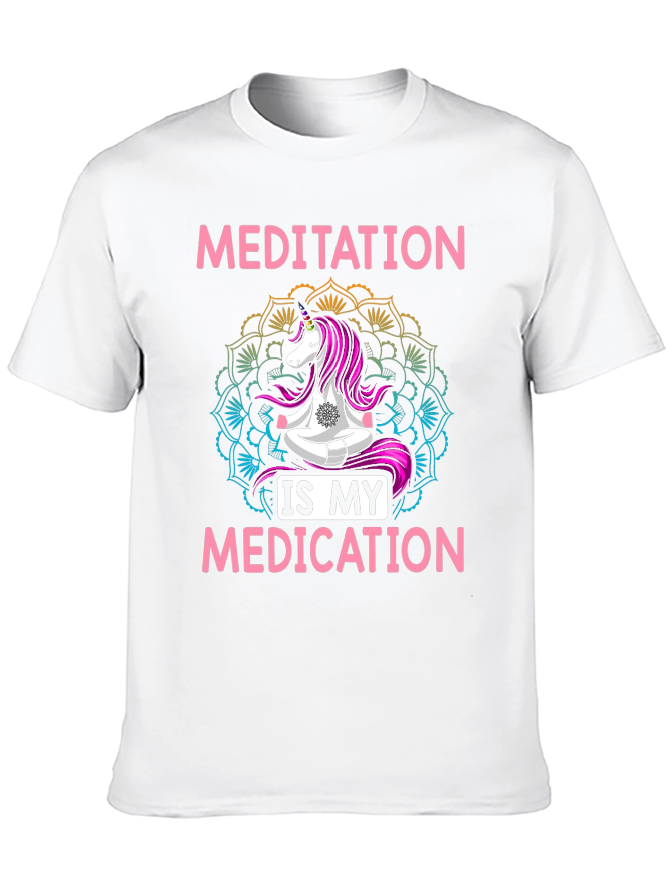Meditation is My Medication Unicorn T-Shirt