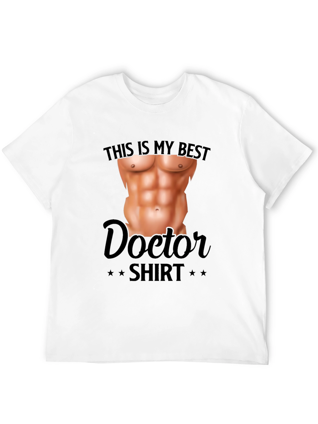 Funny Doctor Shirt - Fake Abs T-Shirt