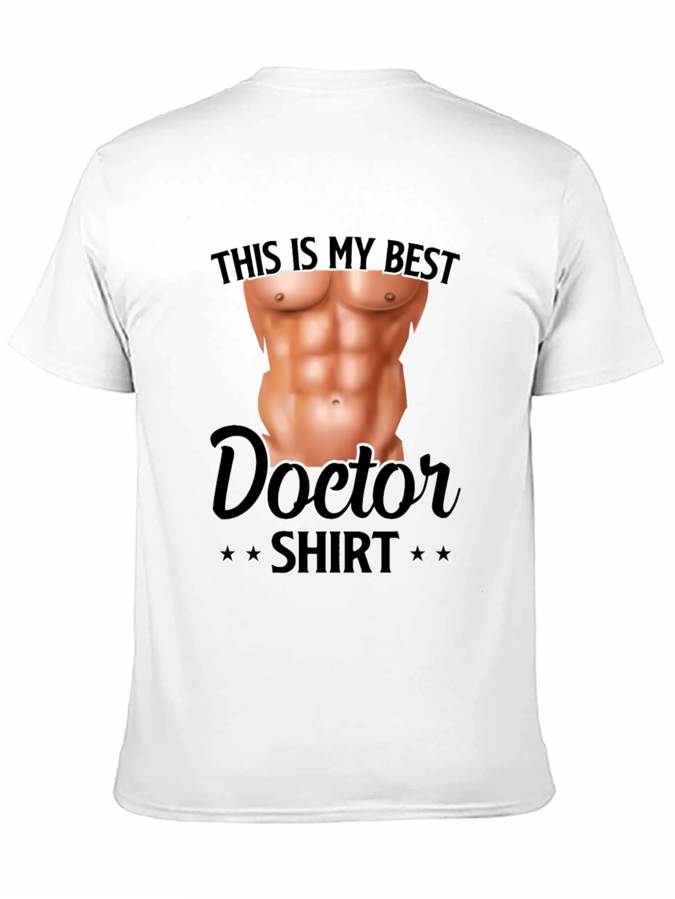 Funny Doctor Shirt - Fake Abs T-Shirt