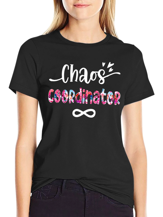 Chaos Coordinator T-Shirt - Funny Sarcastic Tee