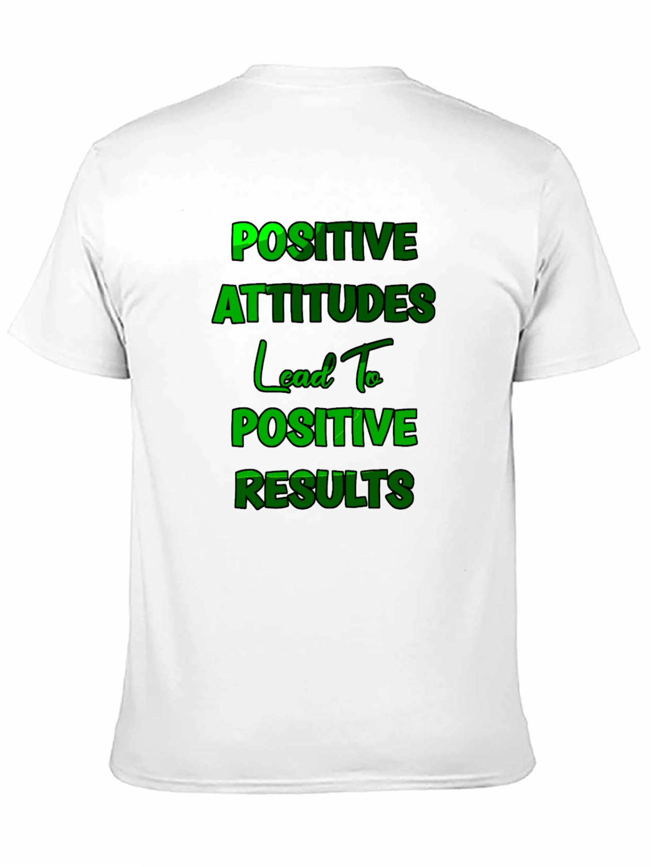 Positive Attitude T-Shirt - Motivational