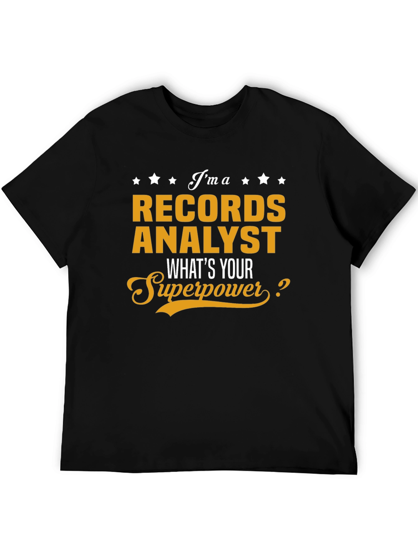 Records Analyst Superpower T-Shirt