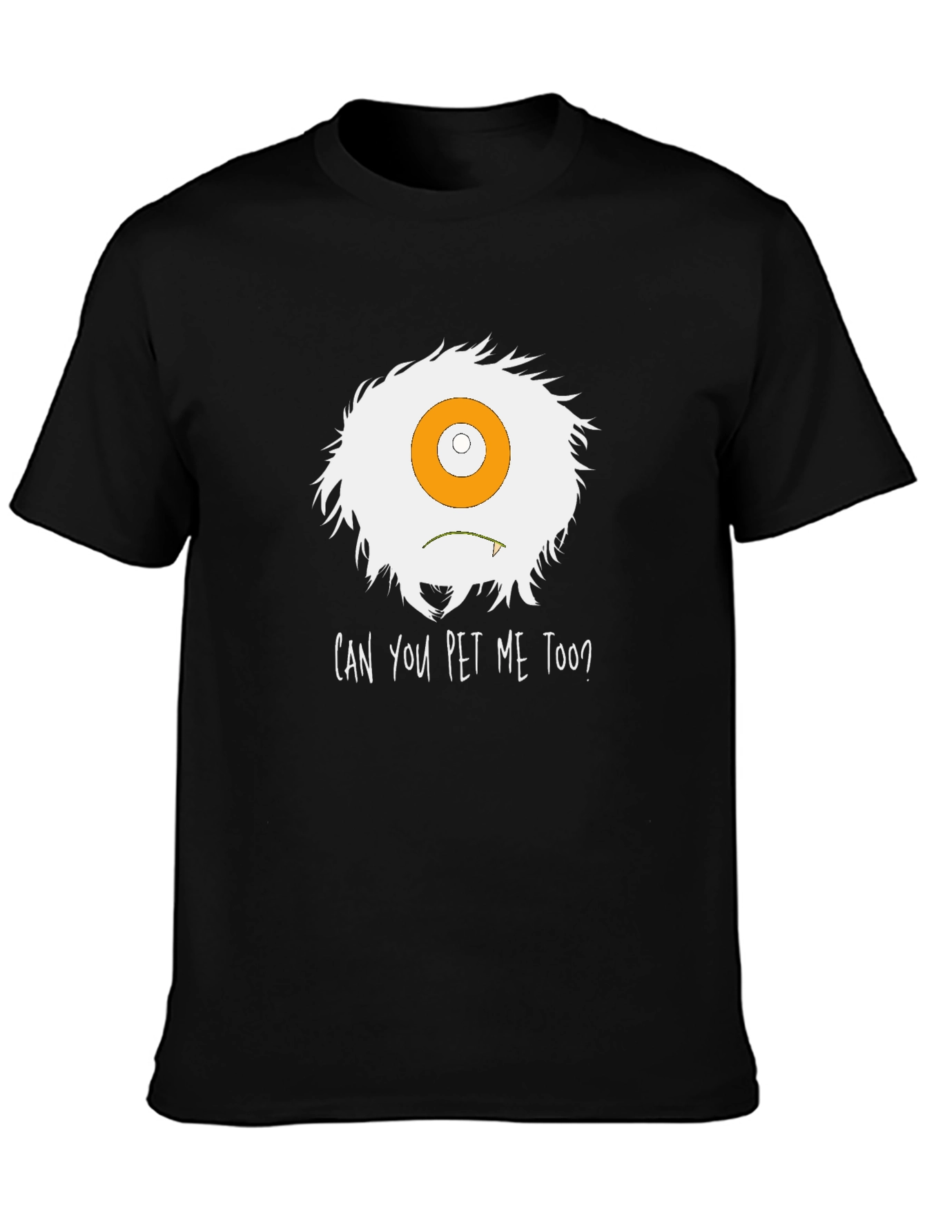 Can You Pet Me Too? Monster Graphic Tee