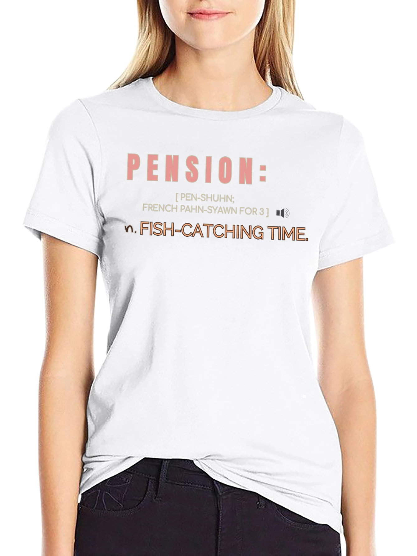 Pension Definition T-Shirt - Fish-Catching Time