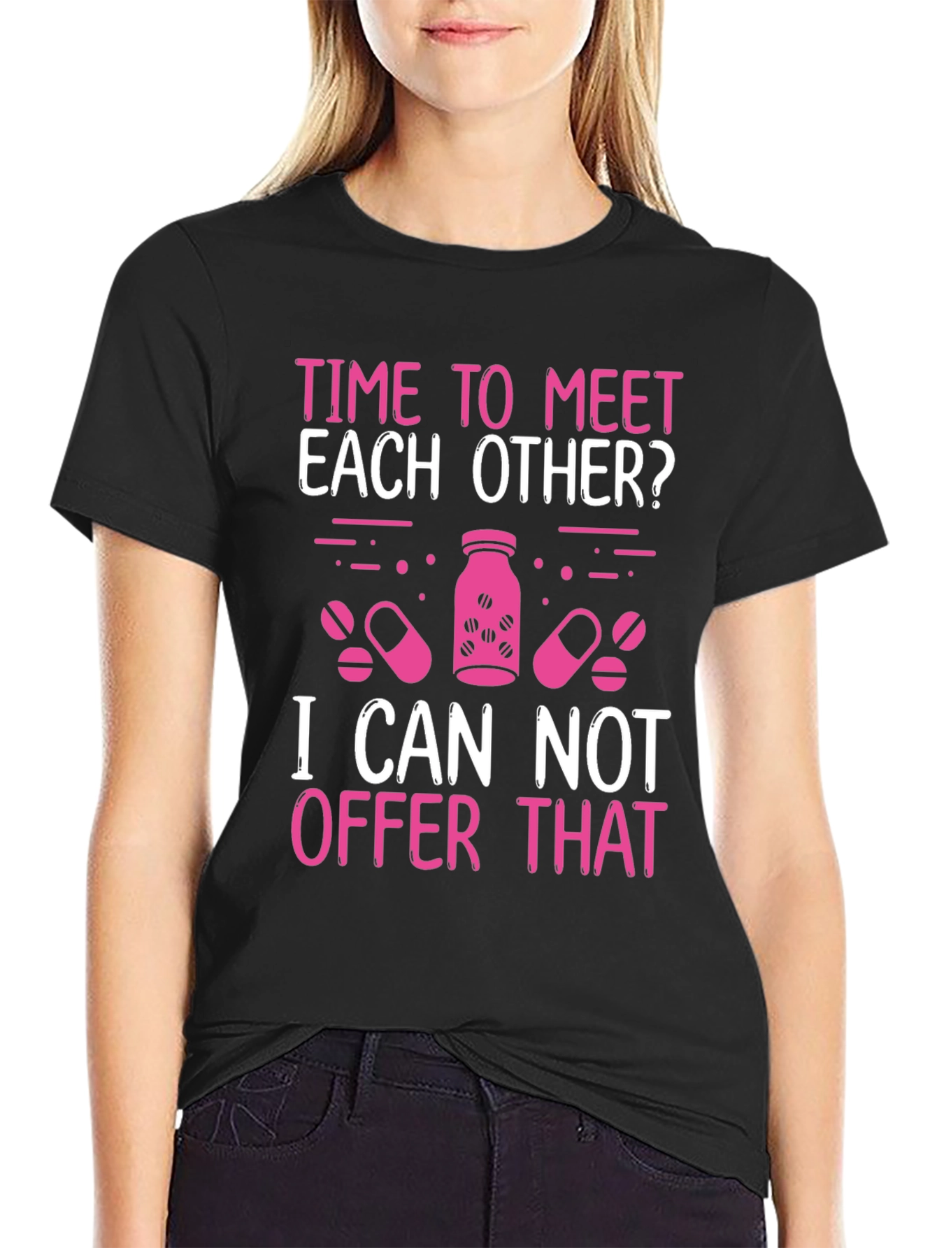 Funny Pharmacist T-Shirt - Meet Each Other?