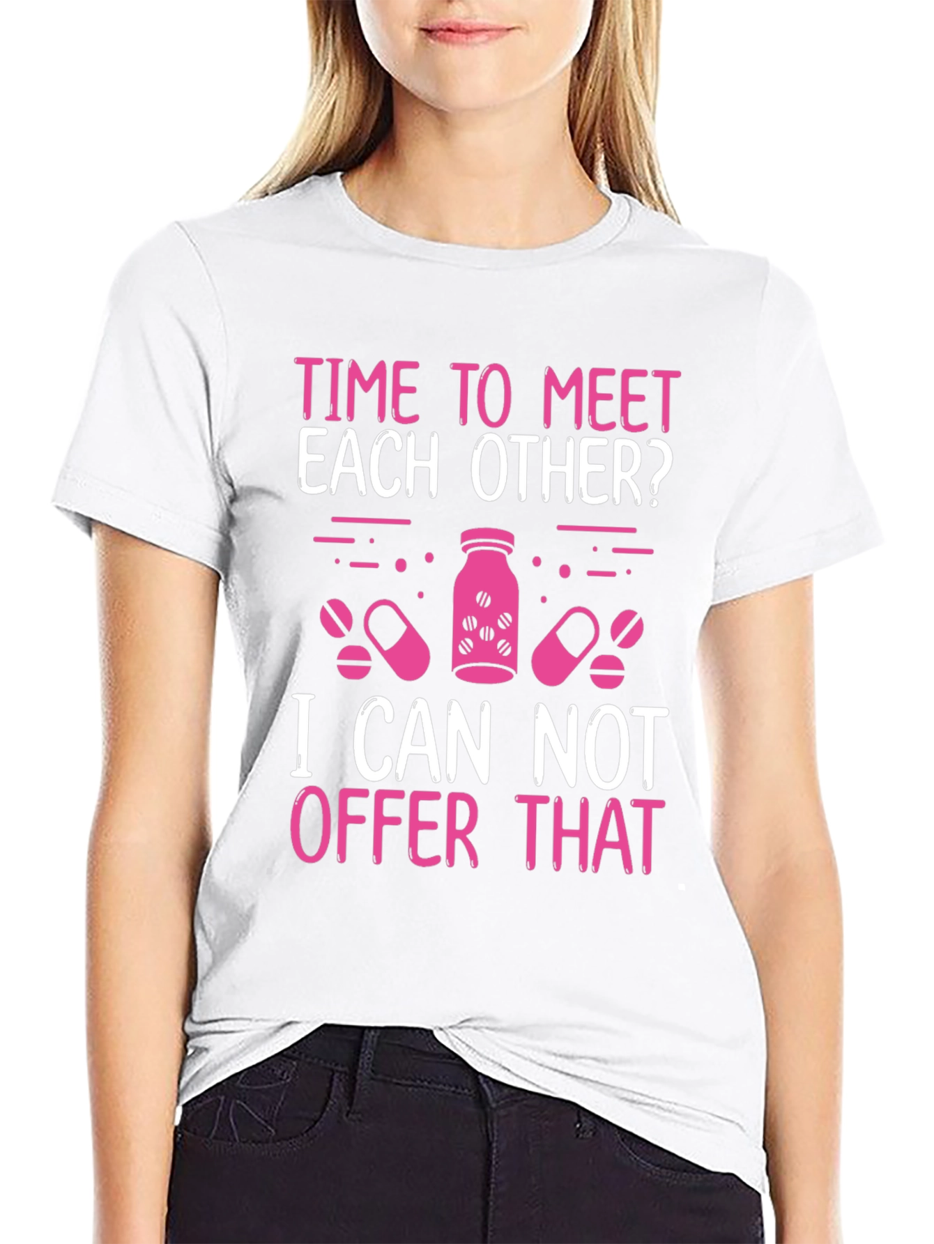 Funny Pharmacist T-Shirt - Meet Each Other?