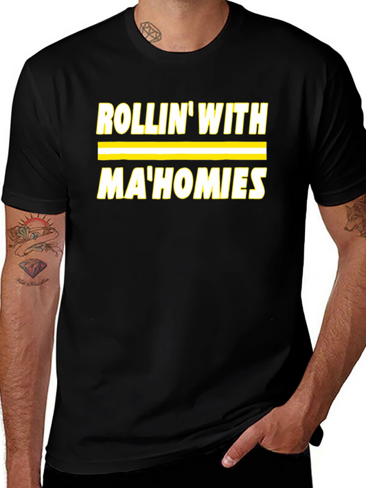 Rollin With MaHomies Black T-Shirt