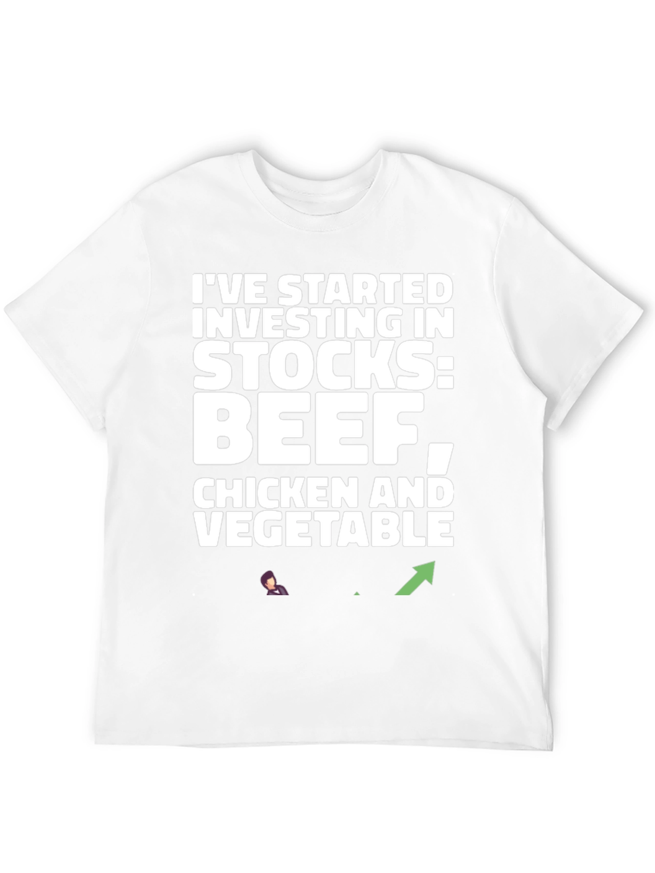 Funny Investing Stocks T-Shirt: Beef Chicken Vegetable