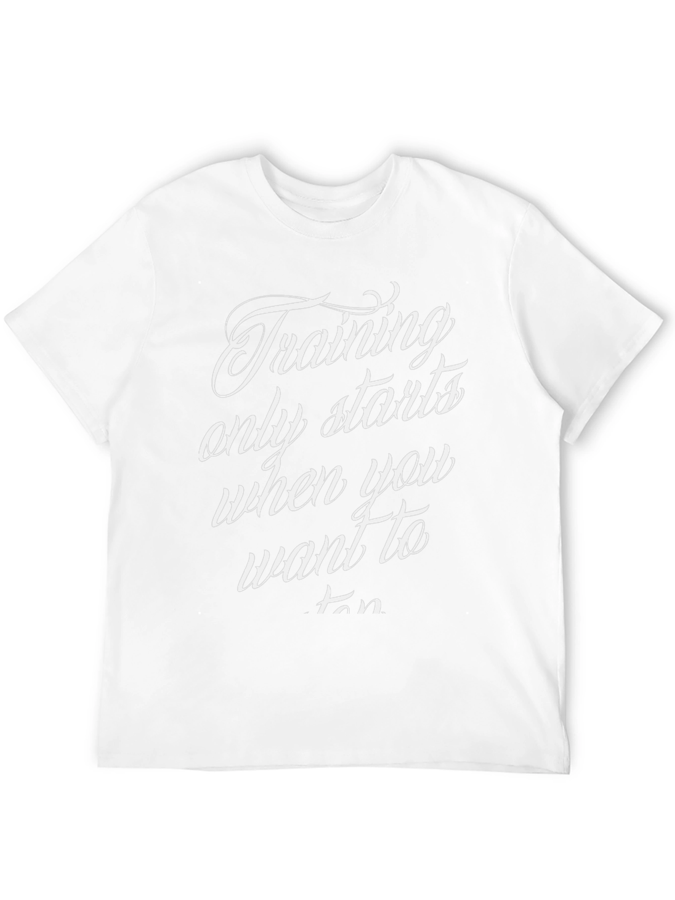 Training Starts T-Shirt - Motivation Tee