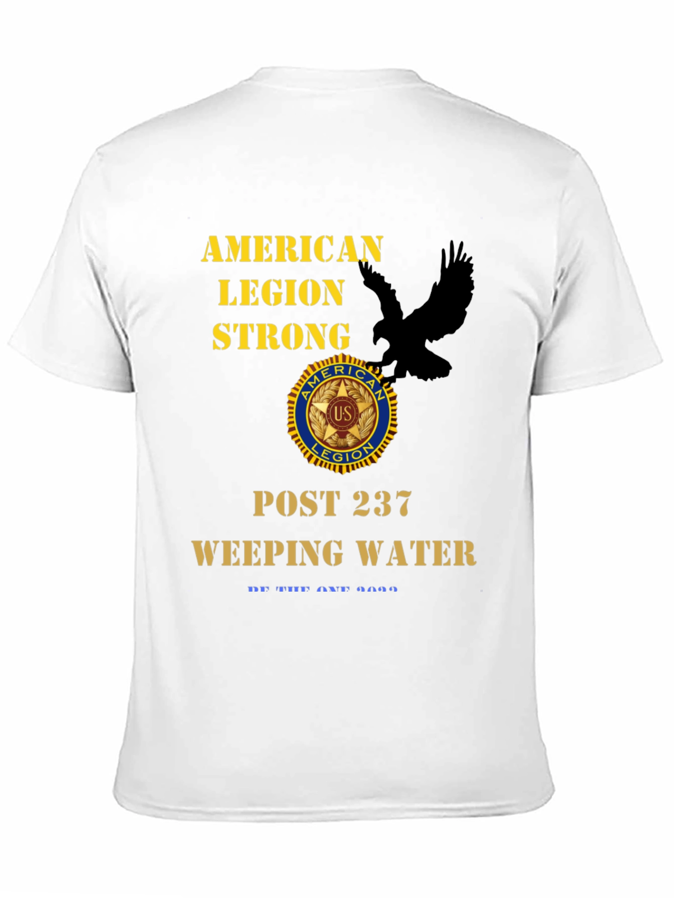 American Legion Strong T-Shirt - Post 237 Weeping Water