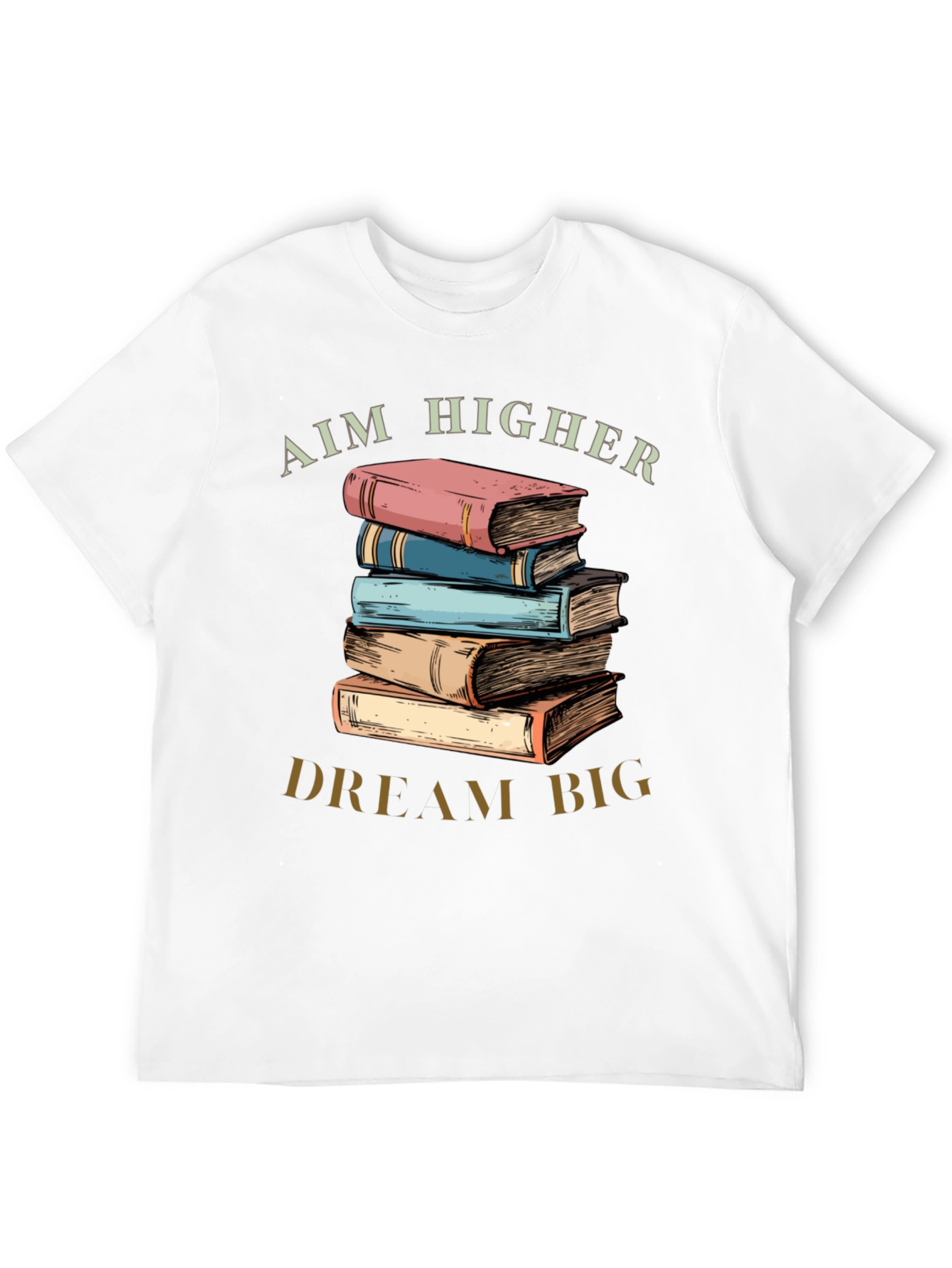 Aim Higher Dream Big Book Lover T-Shirt