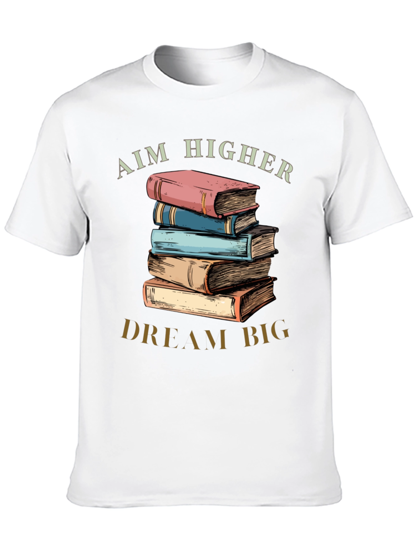 Aim Higher Dream Big Book Lover T-Shirt