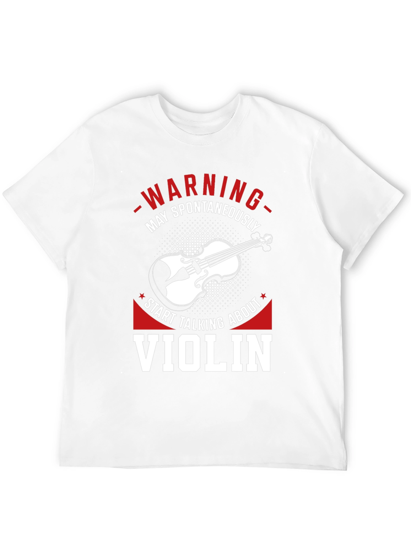 Warning May Spontaneously Talk About Violin T-Shirt