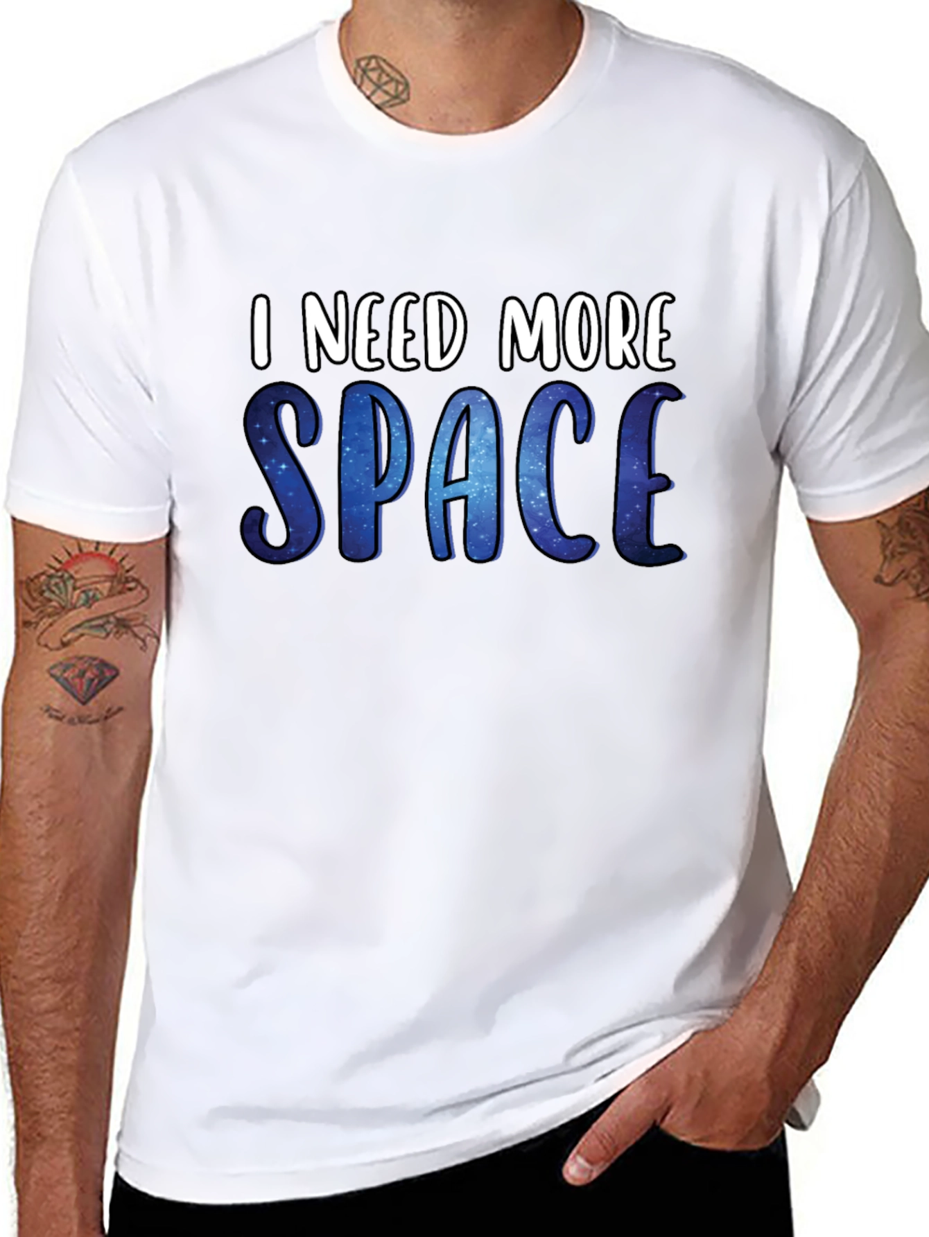 I Need More Space T-Shirt - Galaxy Design