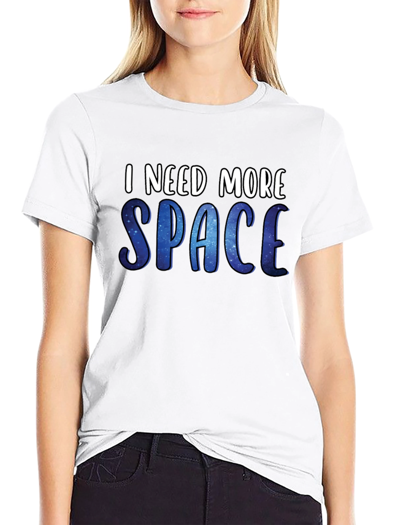 I Need More Space T-Shirt - Galaxy Design