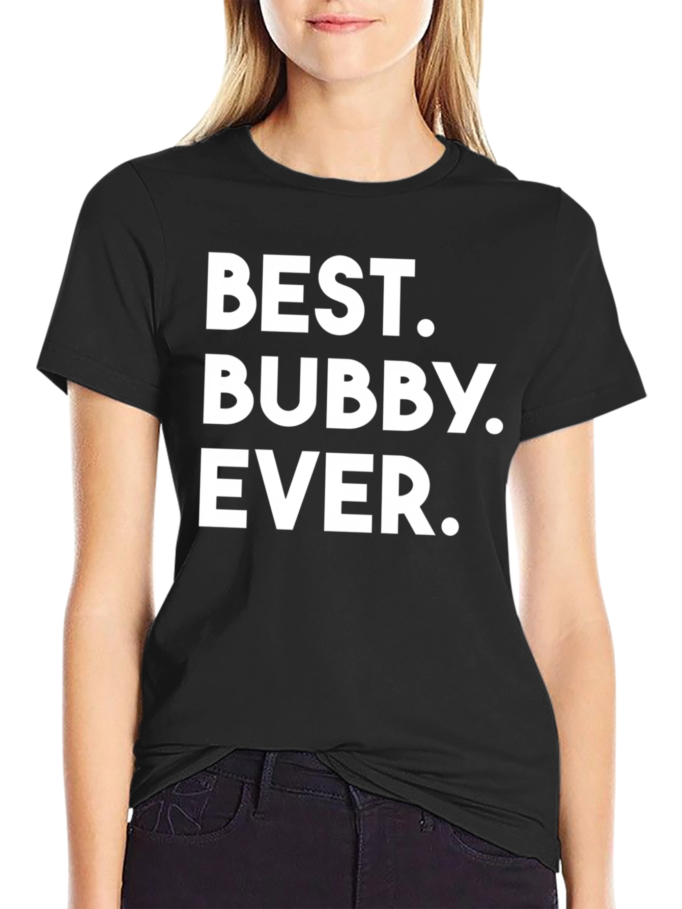 Best Bubby Ever T-Shirt - Black Novelty Tee