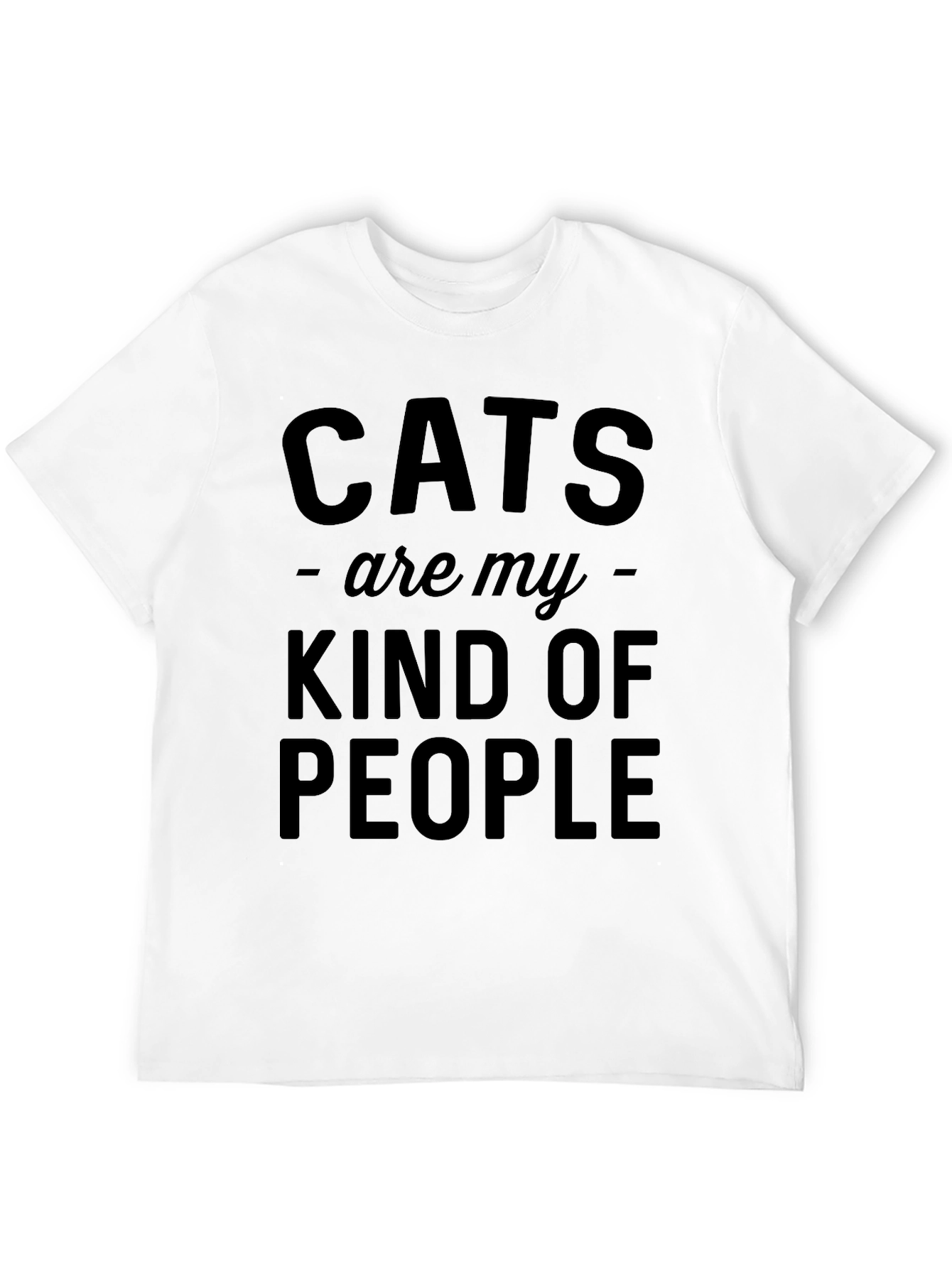 Cats Are My Kind of People T-Shirt