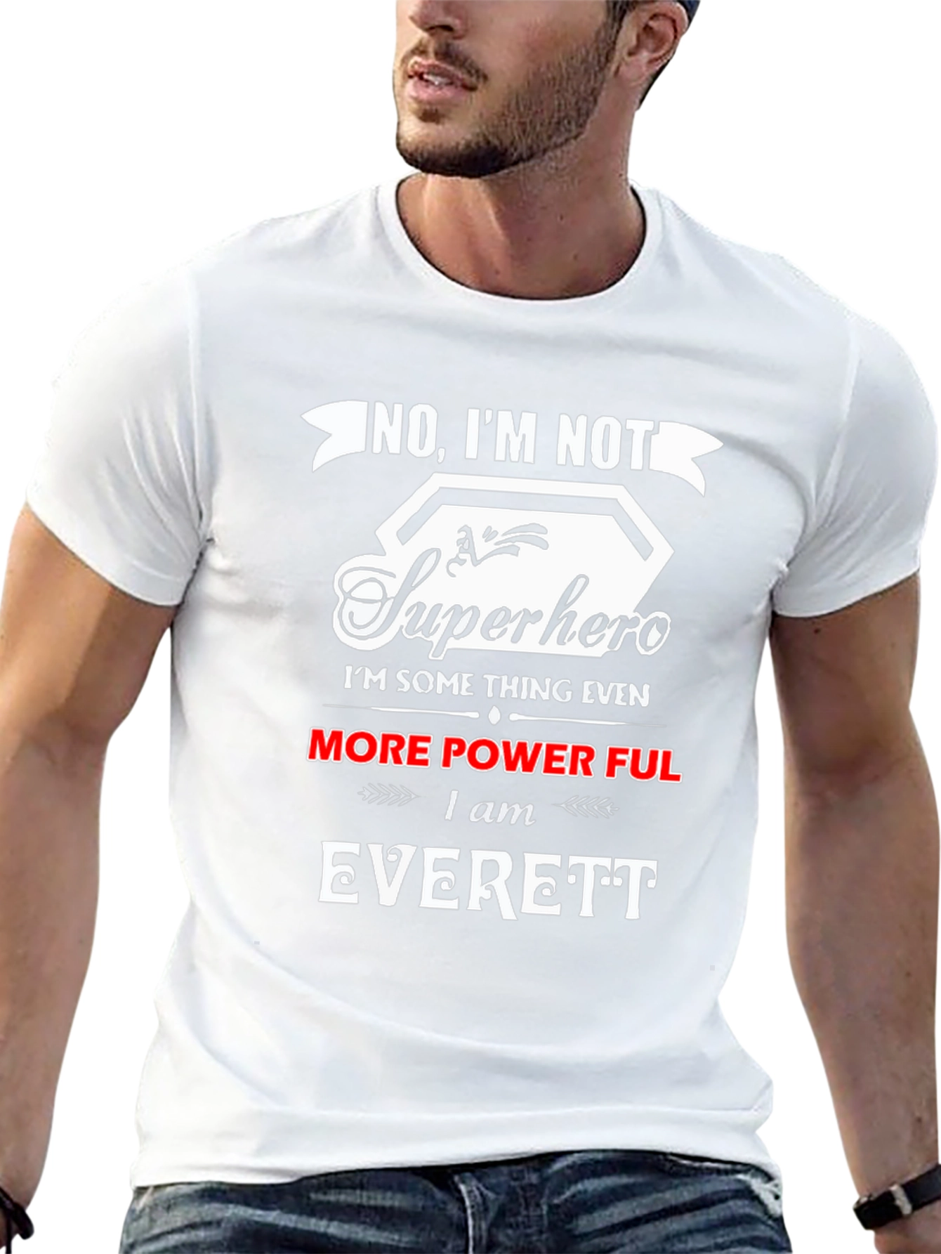 No Im Not Superhero T-Shirt - Everett Edition