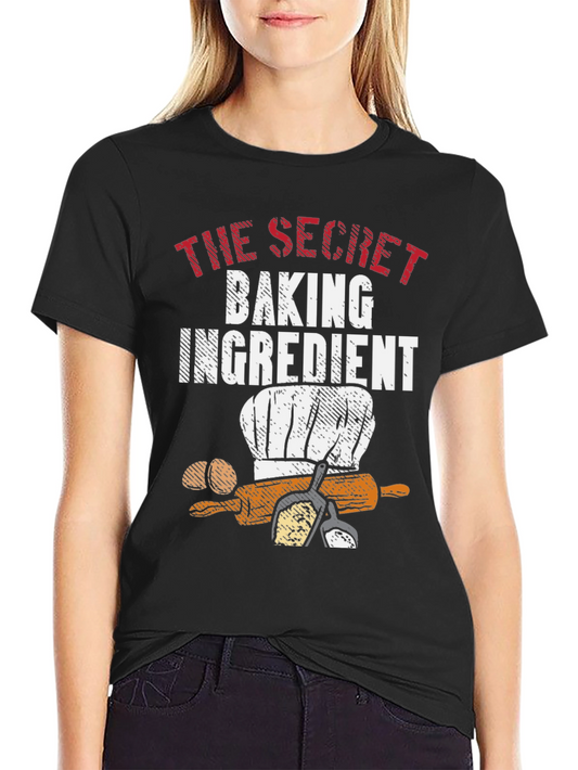 Secret Baking Ingredient T-Shirt
