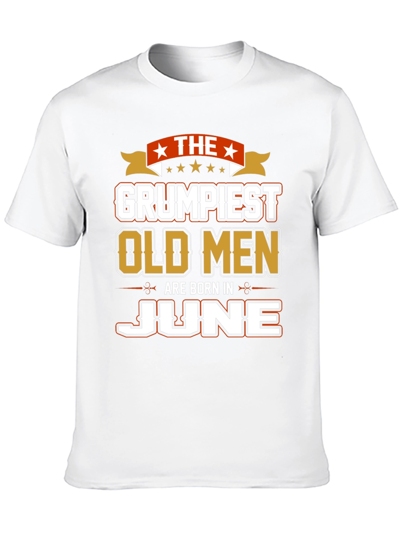 Grumpiest Old Men Born in June T-Shirt