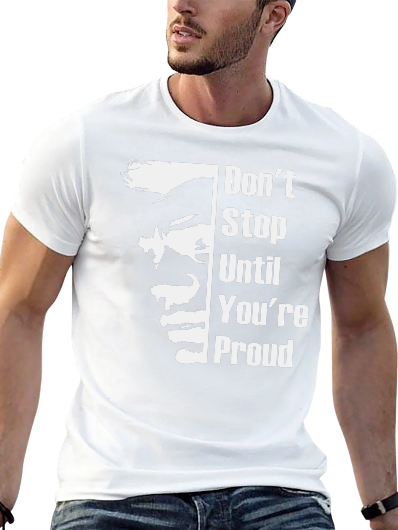 Inspirational Graphic Tee: Dont Stop Until Youre Proud