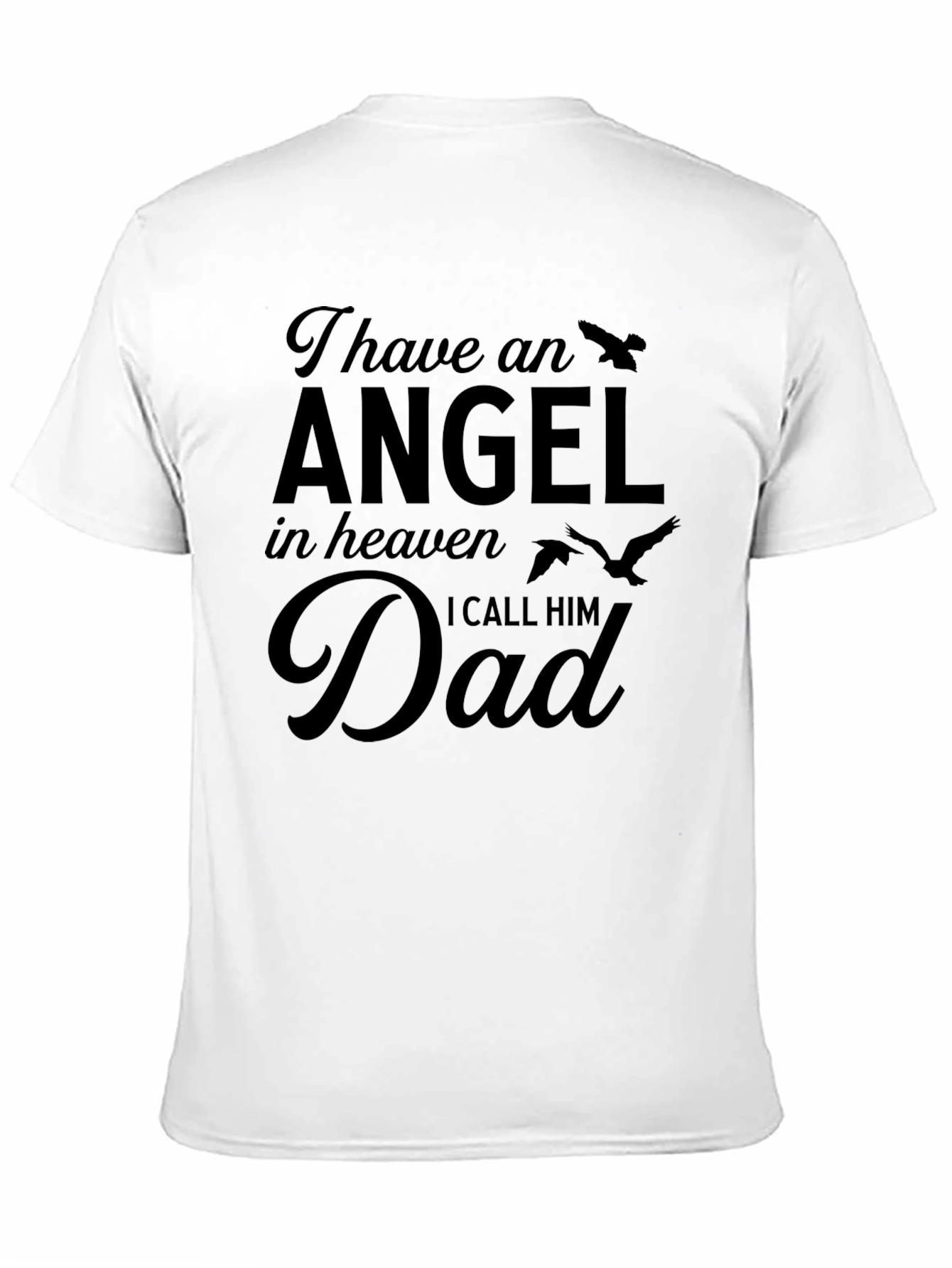 Angel in Heaven Dad Memorial T-Shirt