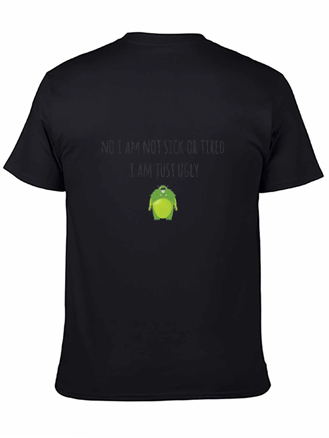 Funny Graphic T-Shirt: Ugly Monster