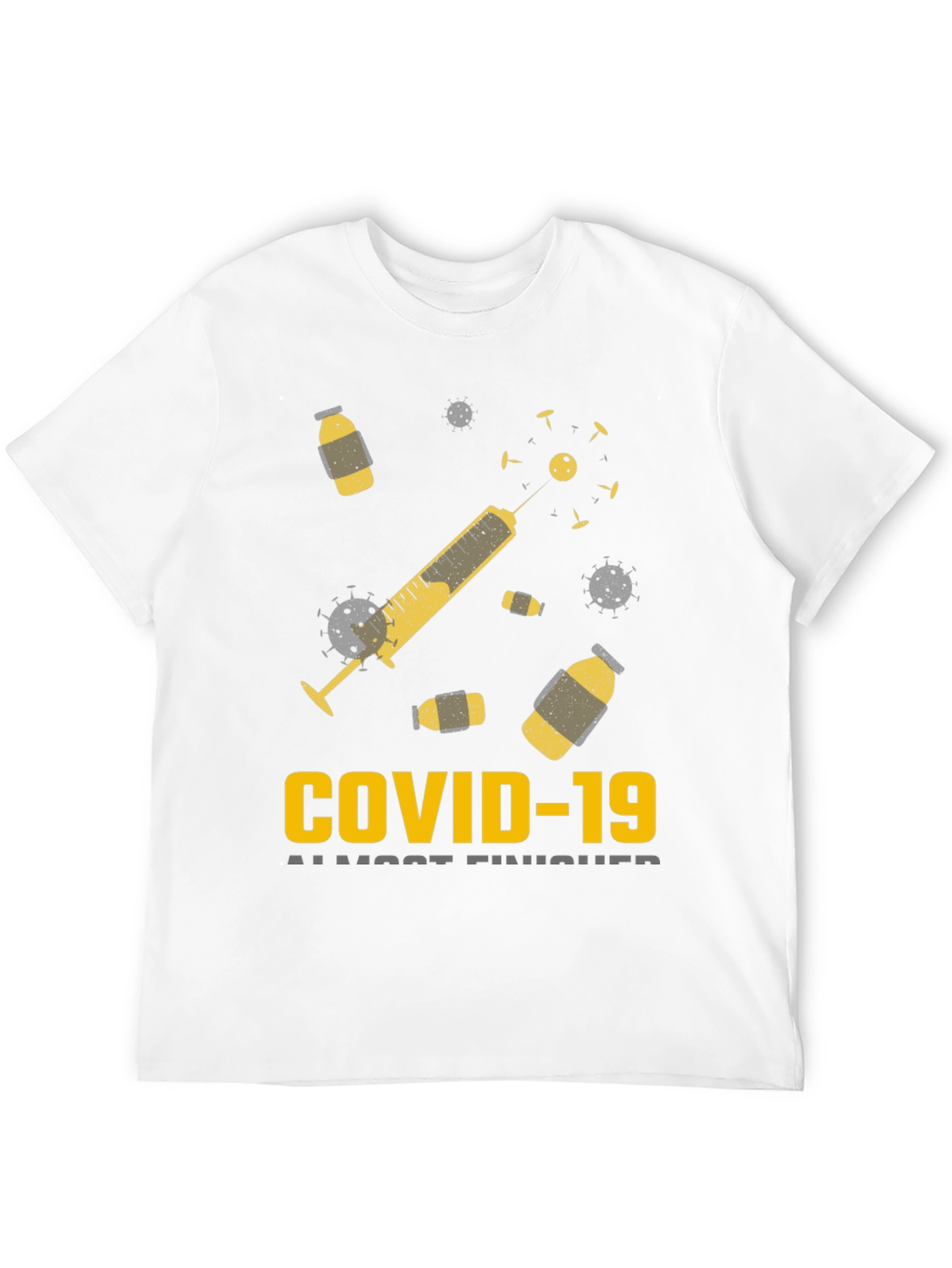 COVID-19 Almost Finished T-Shirt