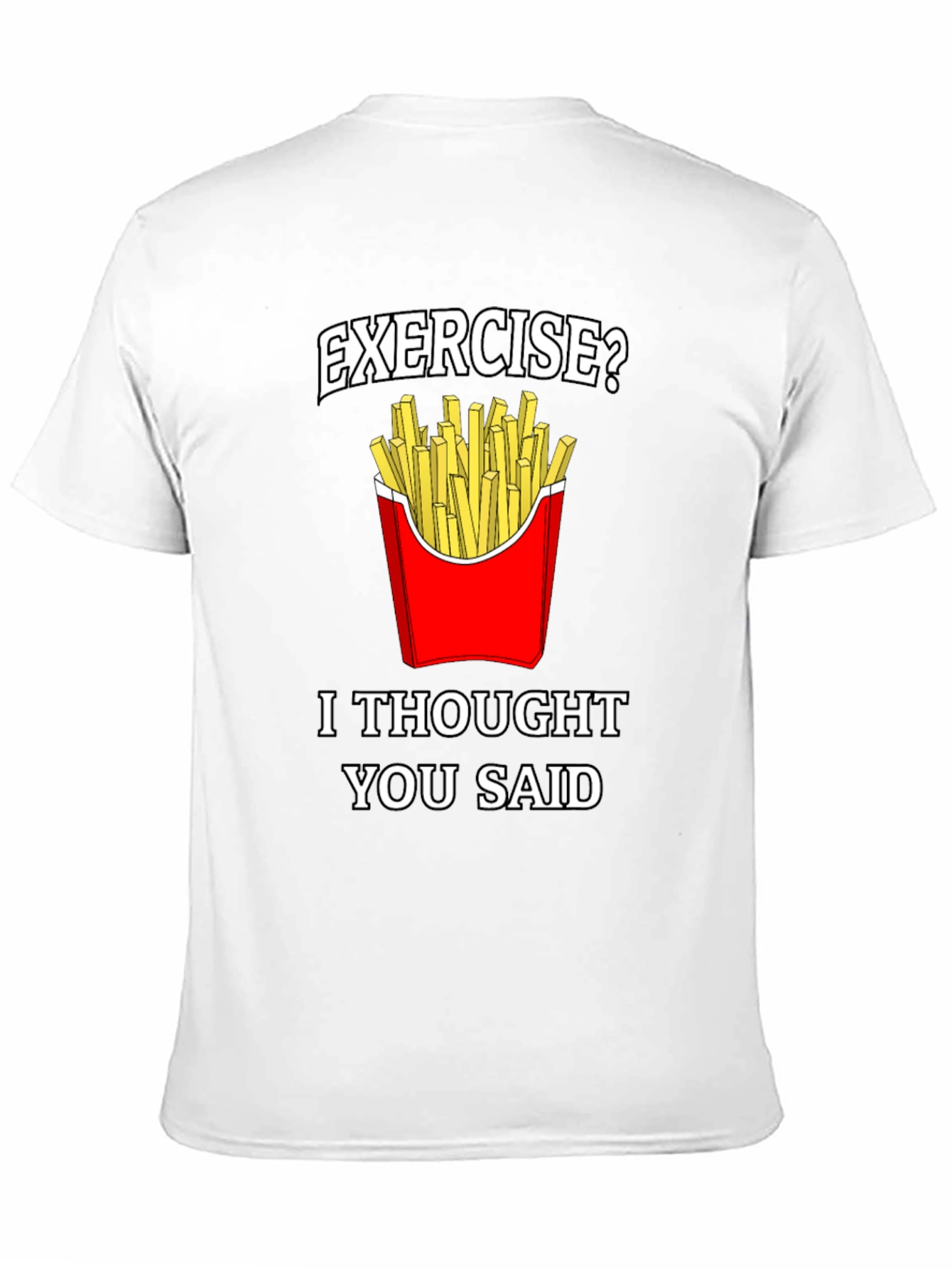 Funny Exercise Fries Graphic T-Shirt
