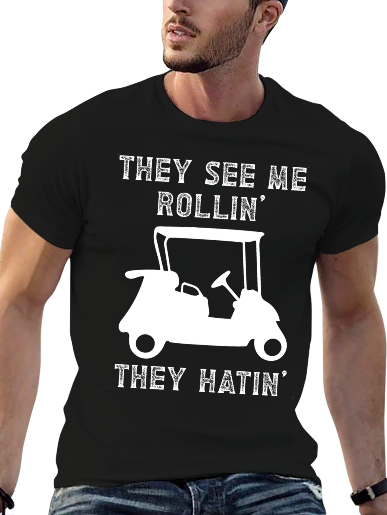 Funny Golf Cart T-Shirt - They See Me Rollin