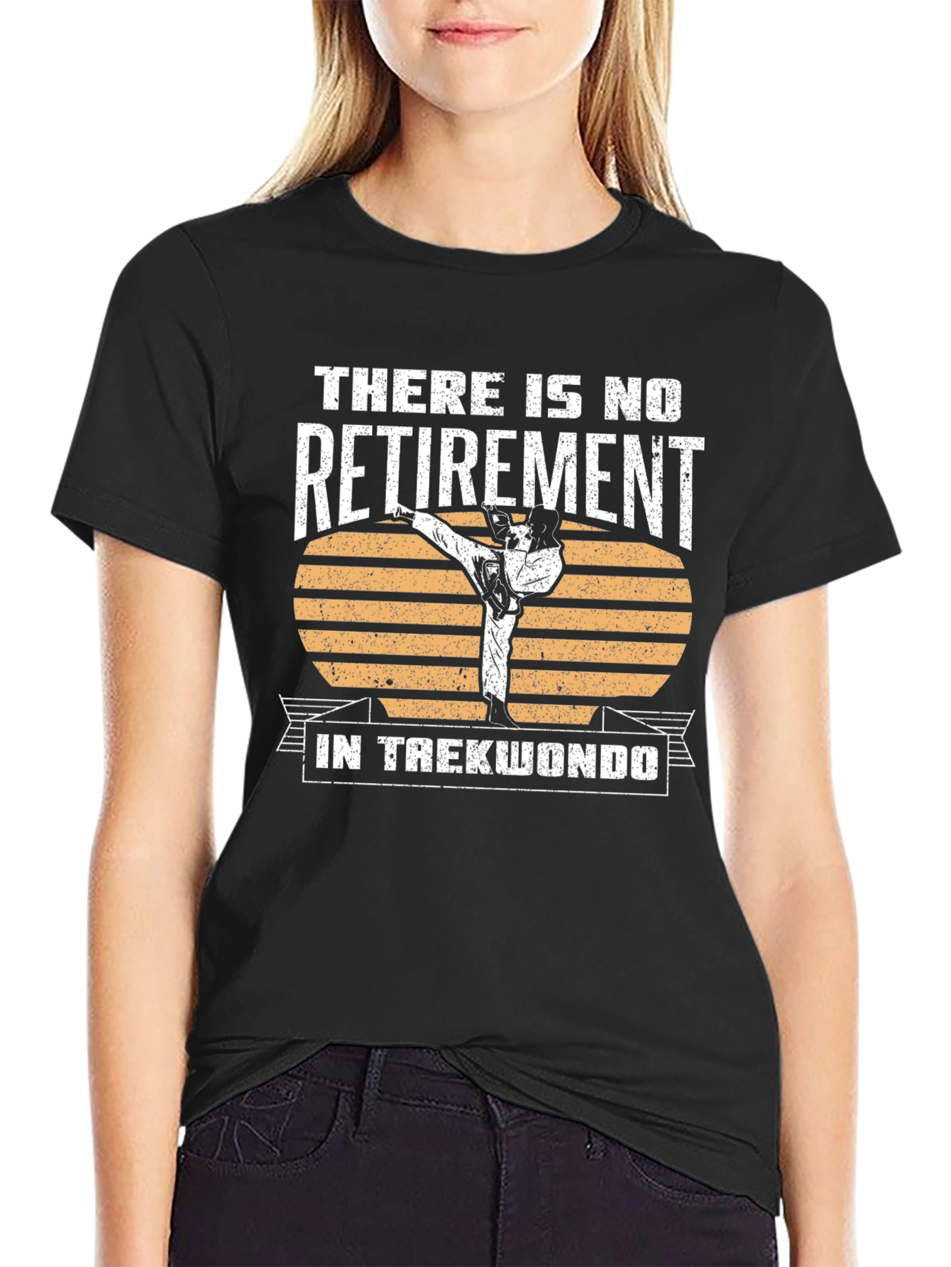 There Is No Retirement In Taekwondo T-Shirt