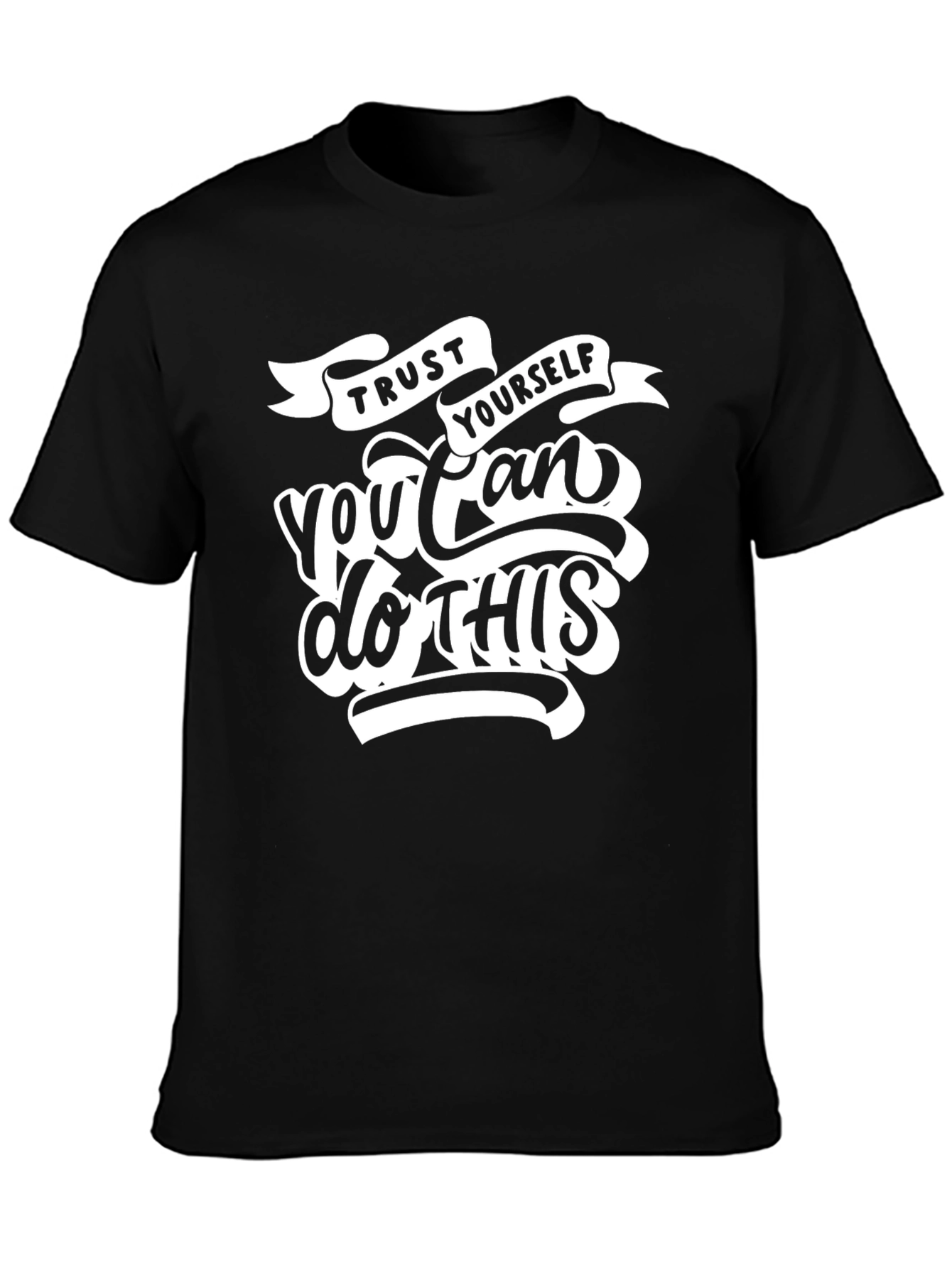 Trust Yourself Motivational T-Shirt