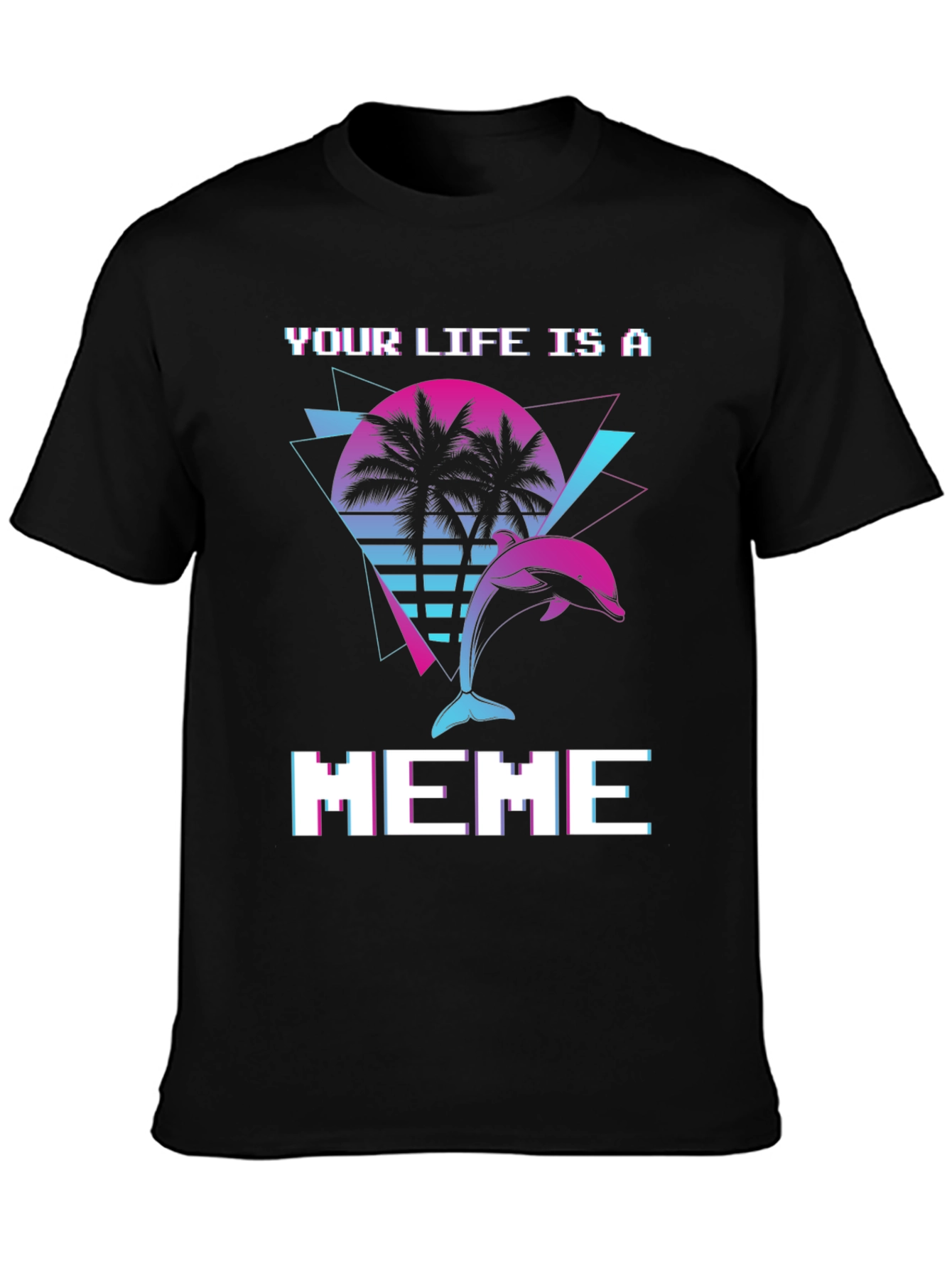 Your Life Is A Meme T-Shirt