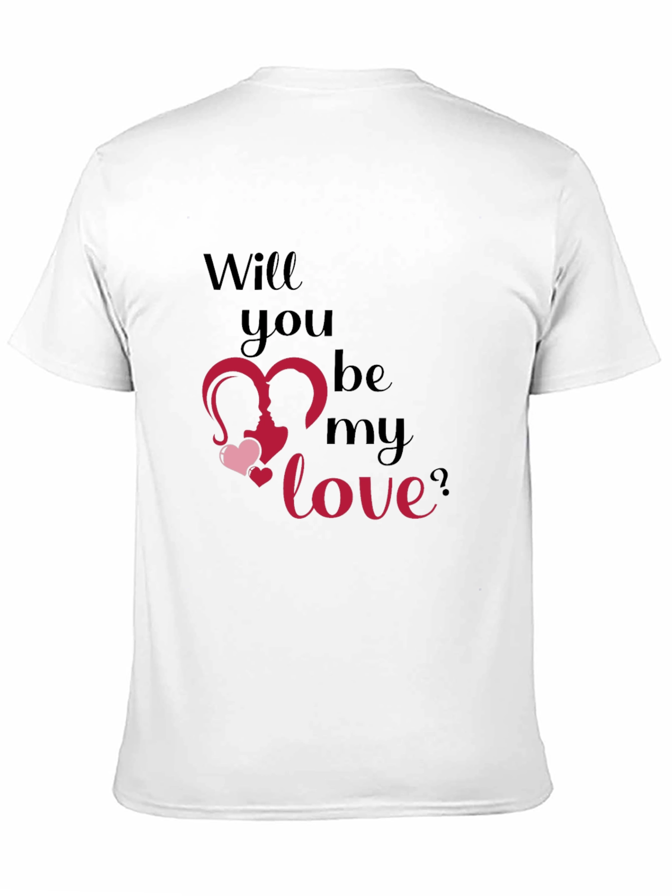 Romantic Will You Be My Love Graphic T-Shirt