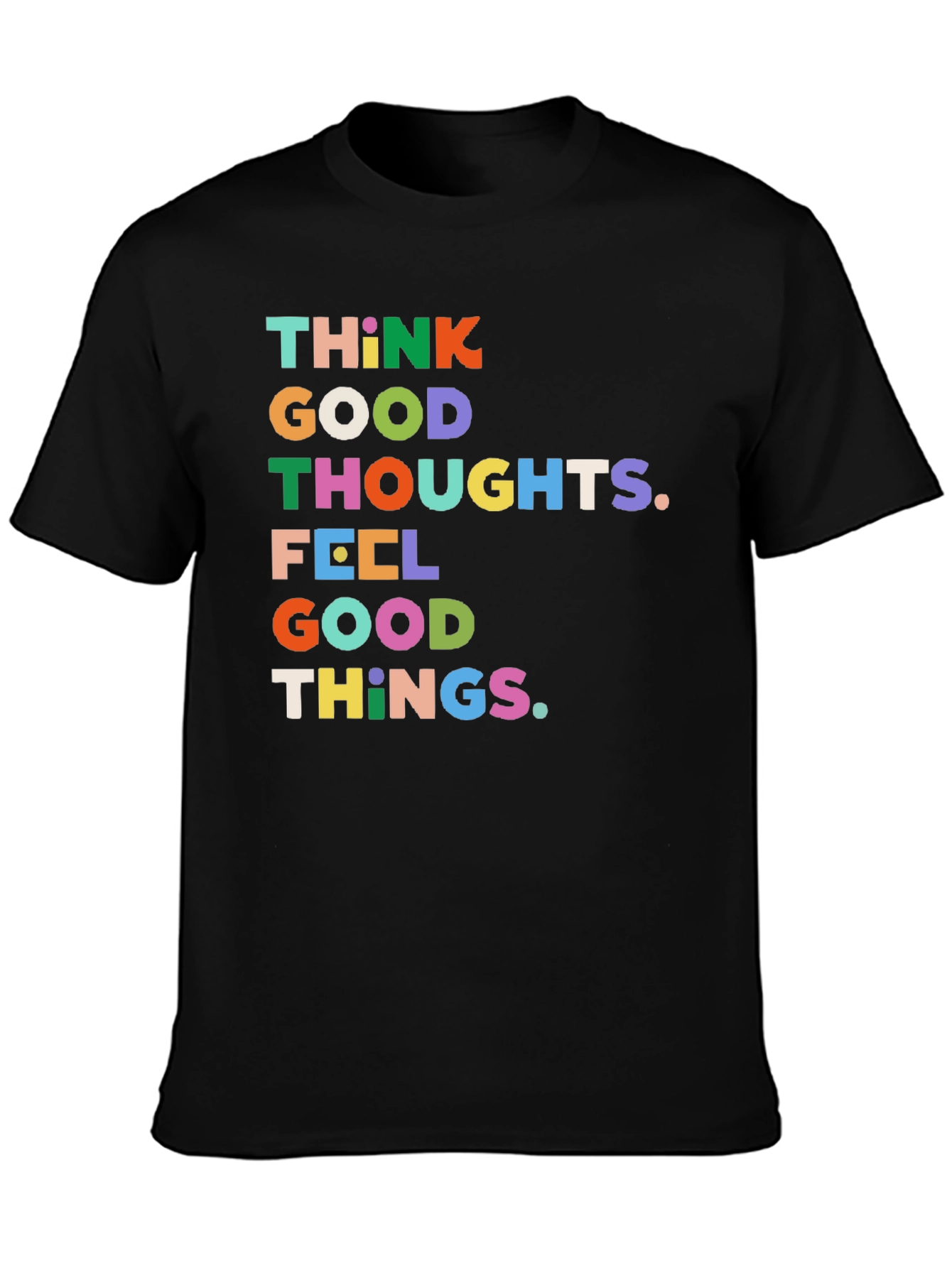 Think Good Thoughts Graphic Tee