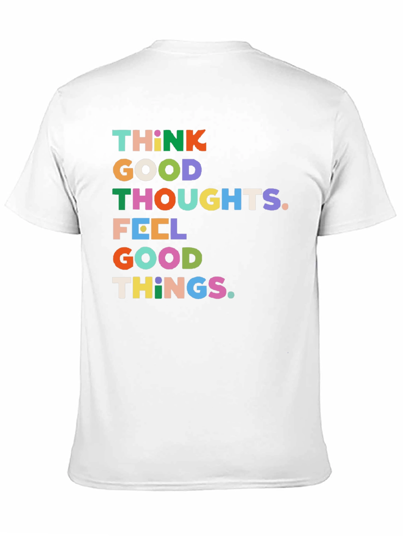 Think Good Thoughts Graphic Tee