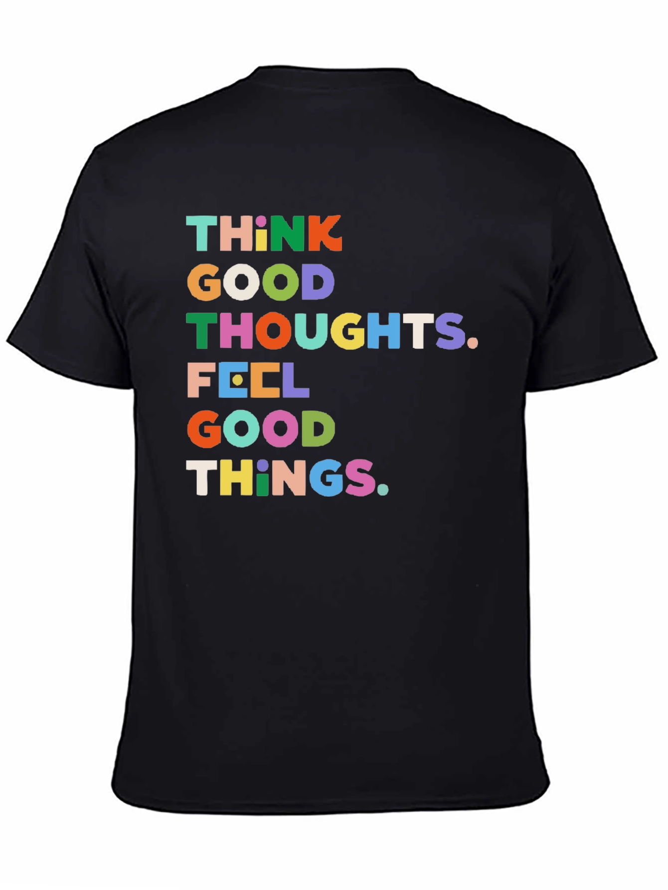 Think Good Thoughts Graphic Tee