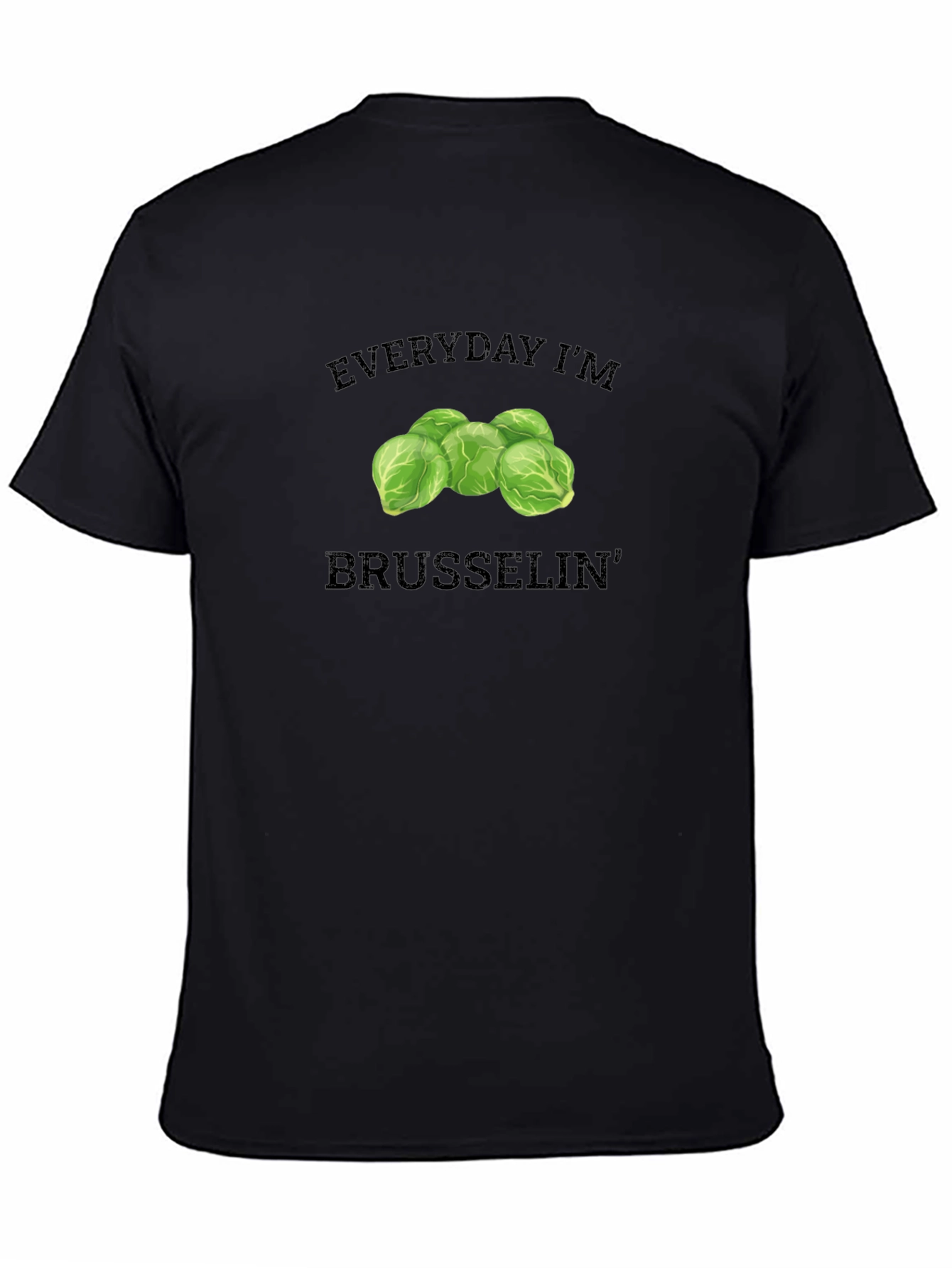 Everyday Im Brusselsin T-Shirt - Funny Vegetable Pun Tee